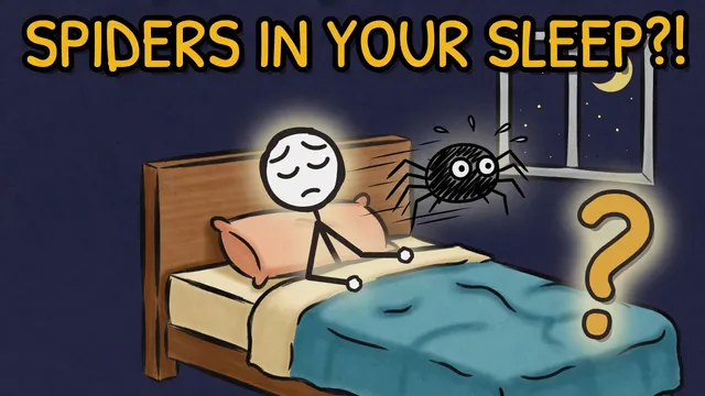 Munchrd: Do you swallow spiders in your sleep?