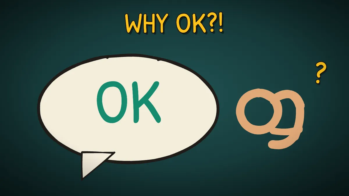 Munchrd illustration for: Why do we say OK?