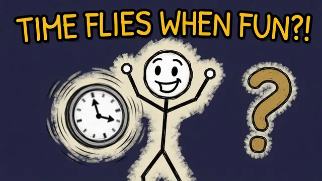 Munchrd: Why does time fly when you're having fun?